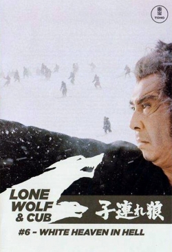 Watch Lone Wolf and Cub: White Heaven in Hell movies free hd online