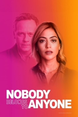 Watch Nobody Belongs to Nobody movies free hd online