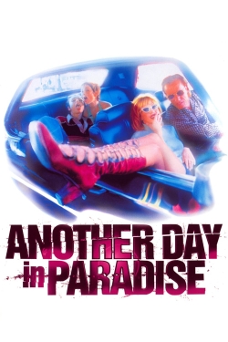 Watch Another Day in Paradise movies free hd online