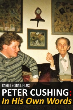 Watch Peter Cushing: In His Own Words movies free hd online