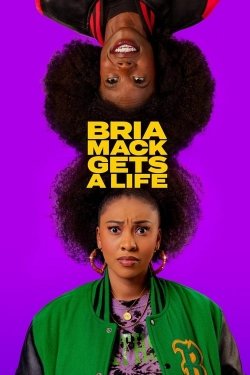 Watch Bria Mack Gets a Life movies free hd online