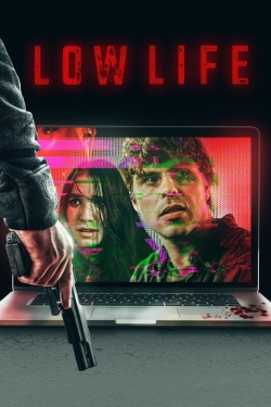 Watch Low Life movies free hd online