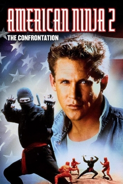 Watch American Ninja 2: The Confrontation movies free hd online