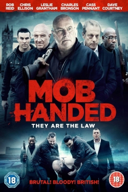 Watch Mob Handed movies free hd online