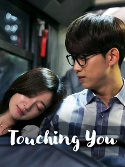 Watch Touching You movies free hd online