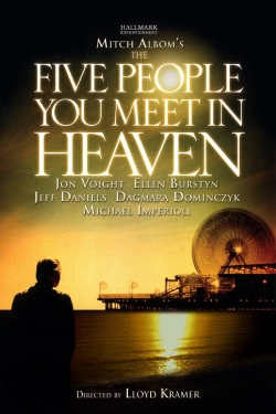 Watch The Five People You Meet In Heaven movies free hd online