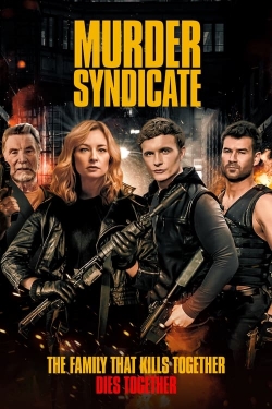 Watch Murder Syndicate movies free hd online