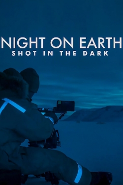 Watch Night on Earth: Shot in the Dark movies free hd online