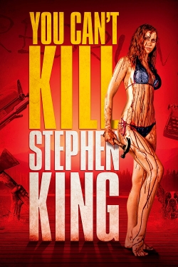 Watch You Can't Kill Stephen King movies free hd online