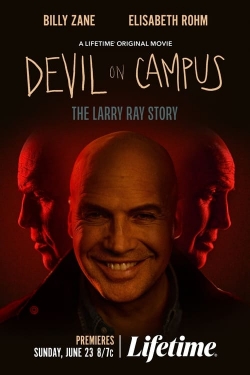 Watch Devil on Campus: The Larry Ray Story movies free hd online