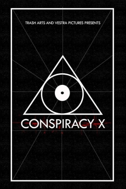 Watch Conspiracy X movies free hd online