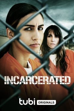 Watch Incarcerated movies free hd online