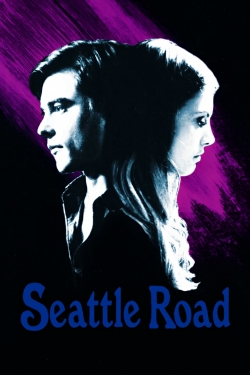 Watch Seattle Road movies free hd online