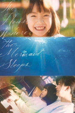 Watch The House Where the Mermaid Sleeps movies free hd online