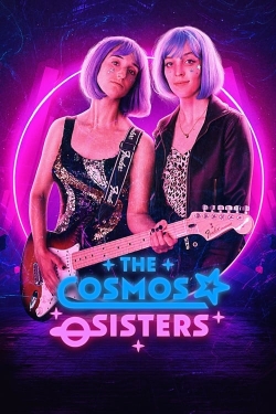 Watch The Cosmos Sisters movies free hd online