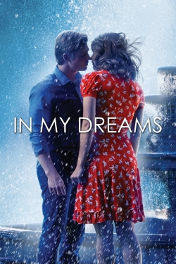 Watch In My Dreams movies free hd online