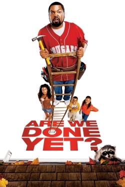 Watch Are We Done Yet? movies free hd online