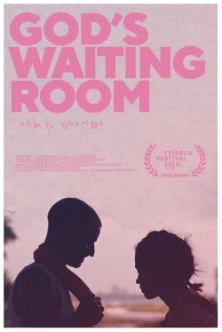 Watch God's Waiting Room movies free hd online