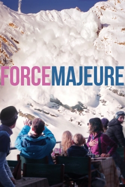 Watch Force Majeure movies free hd online