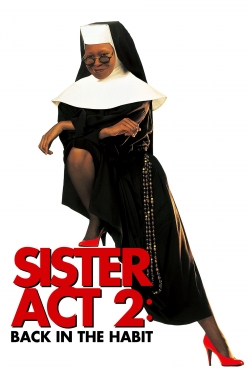 Watch Sister Act 2: Back in the Habit movies free hd online