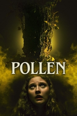 Watch Pollen movies free hd online