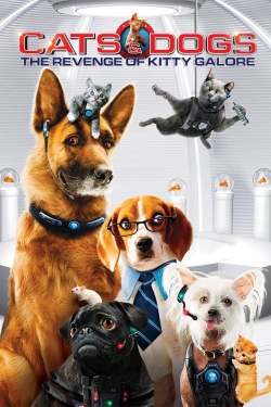 Watch Cats & Dogs: The Revenge of Kitty Galore movies free hd online