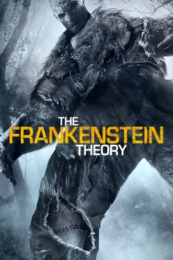 Watch The Frankenstein Theory movies free hd online