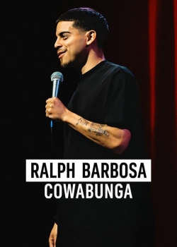 Watch Ralph Barbosa: Cowabunga movies free hd online