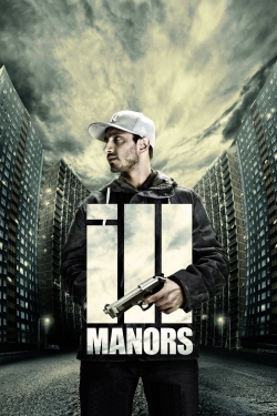 Watch Ill Manors movies free hd online