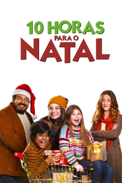 Watch 10 Horas Para o Natal movies free hd online