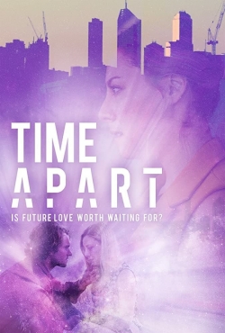 Watch Time Apart movies free hd online