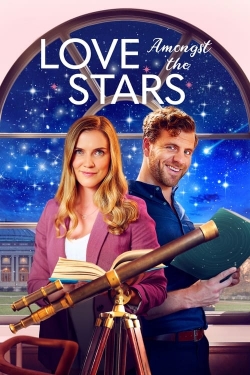 Watch Love Amongst the Stars movies free hd online