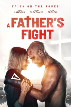 Watch A Father's Fight movies free hd online