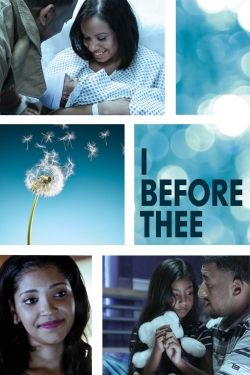 Watch I Before Thee movies free hd online