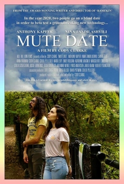 Watch Mute Date movies free hd online