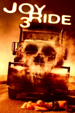 Watch Joy Ride 3 movies free hd online