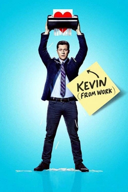 Watch Kevin from Work movies free hd online