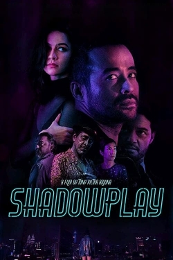 Watch Shadowplay movies free hd online