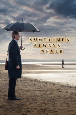 Watch Sometimes Always Never movies free hd online