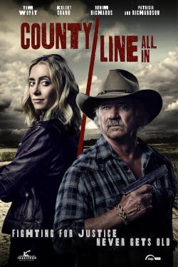 Watch County Line: All In movies free hd online