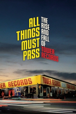 Watch All Things Must Pass movies free hd online