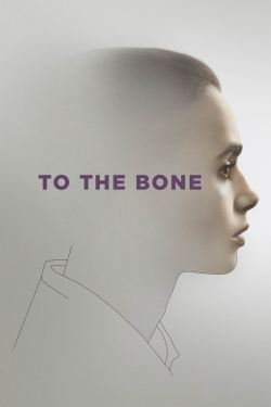 Watch To the Bone movies free hd online