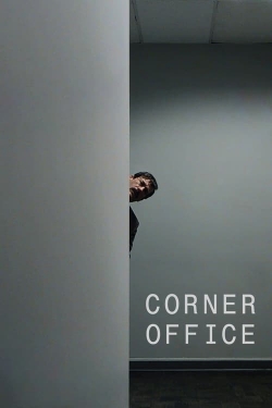 Watch Corner Office movies free hd online