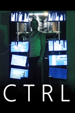 Watch CTRL movies free hd online