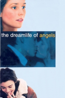 Watch The Dreamlife of Angels movies free hd online