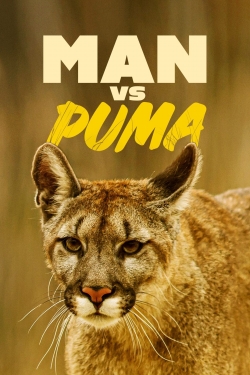 Watch Man Vs. Puma movies free hd online