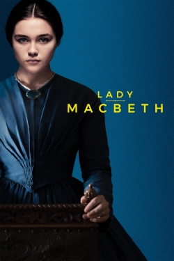 Watch Lady Macbeth movies free hd online