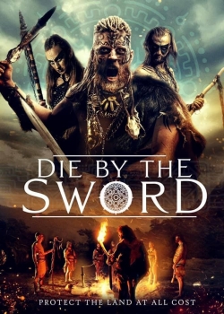 Watch Die by the Sword movies free hd online