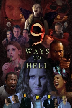 Watch 9 Ways to Hell movies free hd online