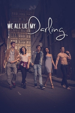 Watch We All Lie My Darling movies free hd online